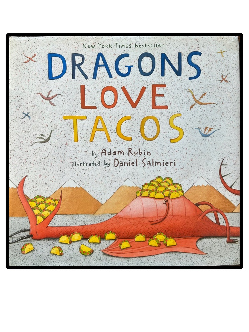 Dragons Love Tacos Children's Hardcover Book by Adam Rubin